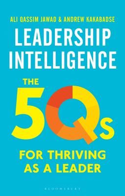 Leadership Intelligence - The 5Qs for Thriving as a Leader (Kakabadse Andrew)(Pevná vazba)