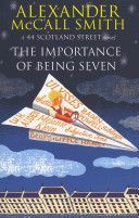 Importance of Being Seven (McCall Smith Alexander)(Paperback)