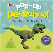 Pop Up Peekaboo! Baby Dinosaur (DK)(Board book)