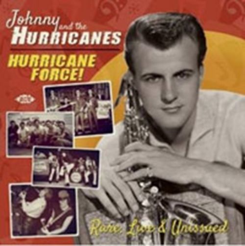 Hurricane Force Rare Live & Unissued (Johnny & The Hurrica) (CD / Album)