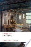 Silas Marner - the Weaver of Raveloe (Eliot George)(Paperback)