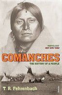 Comanches - The History of a People (Fehrenbach T. R.)(Paperback)
