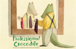 Professional Crocodile (Zoboli Giovanna)(Pevná vazba)