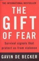 Gift of Fear - Survival Signals That Protect Us from Violence (de Becker Gavin)(Paperback)