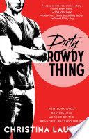 Dirty Rowdy Thing (Lauren Christina)(Paperback)