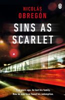 Sins As Scarlet - 'In the heady tradition of Raymond Chandler and Michael Connelly' A. J. Finn, bestselling author of The Woman in the Window (Obregon Nicolas)(Paperback / softback)