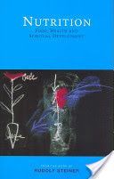 Nutrition - Food, Health and Spiritual Development (Steiner Rudolf)(Paperback)