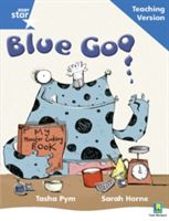Rigby Star Phonic Guided Reading Blue Level: Blue Goo Teaching Version(Paperback)