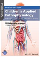 Fundamentals of Children's Applied Pathophysiology - An Essential Guide for Nursing and Healthcare Students(Paperback / softback)