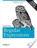Mastering Regular Expressions (Friedl Jeffrey E.F.)(Paperback)