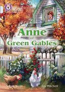 Anne of Green Gables - Diamond/Band 17 (Webb Sarah)(Paperback)