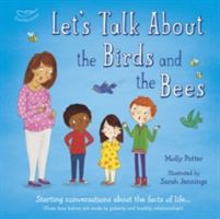 Let's Talk About the Birds and the Bees - Talking to kids about sex (Potter Molly)(Pevná vazba)