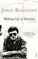 Waking Up in Toytown - A Memoir (Burnside John)(Paperback)