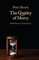 Quality of Mercy - Reflections on Shakespeare (Brook Peter)(Paperback)