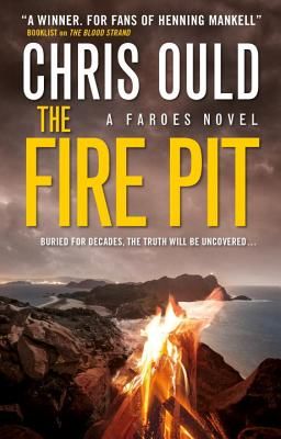 Fire Pit (Faroes Novel 3) (Ould Chris)(Paperback)