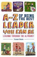 A-Z of Being the Best Leader You Can be - Leading Through the Alphabet (Bleam Yvonne)(Pevná vazba)