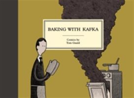 Baking with Kafka (Gauld Tom)(Pevná vazba)
