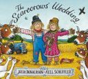 Scarecrows' Wedding (Donaldson Julia)(Paperback)