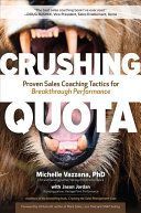 Crushing Quota: Proven Sales Coaching Tactics for Breakthrough Performance (Vazzana Michelle)(Pevná vazba)