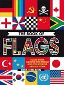 Book of Flags - Flags from Around the World and the Stories Behind Them (Colson Rob)(Paperback)