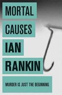 Mortal Causes (Rankin Ian)(Paperback)