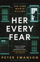 HER EVERY FEAR (Swanson Peter)(Paperback)
