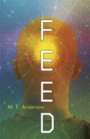 Feed (Anderson M. T.)(Paperback)