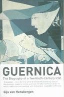 Guernica - The Biography of a Twentieth-century Icon (van Hensbergen Gijs)(Paperback)