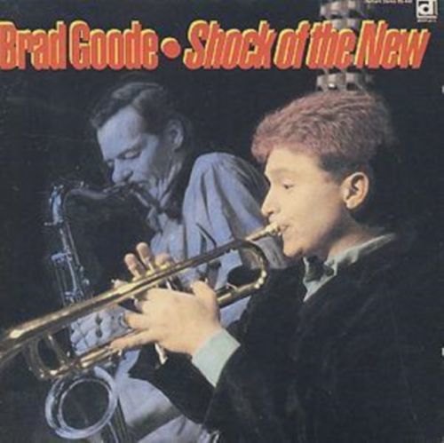 Shock Of The New (Brad Goode) (CD / Album)