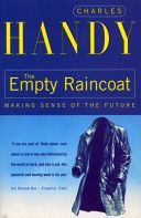 Empty Raincoat - Making Sense of the Future (Handy Charles)(Paperback)