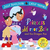 Princess Mirror-Belle and the Dragon Pox (Donaldson Julia)(Paperback)