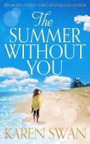 Summer Without You (Swan Karen)(Paperback)