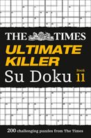 Times Ultimate Killer Su Doku Book 11 - 200 Challenging Puzzles from the Times (The Times Mind Games)(Paperback / softback)