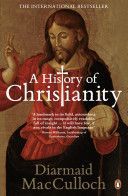 History of Christianity - The First Three Thousand Years (MacCulloch Diarmaid)(Paperback)