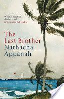 Last Brother (Appanah Nathacha)(Paperback)