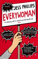 Everywoman - One Woman's Truth About Speaking the Truth (Phillips Jess)(Paperback)