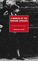 Memoir of the Warsaw Uprising (Levine Madeline)(Paperback)