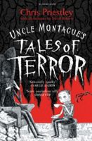 Uncle Montague's Tales of Terror (Priestley Chris)(Paperback)