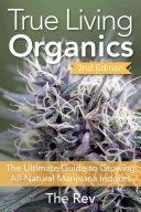 True Living Organics (The Rev)(Paperback)
