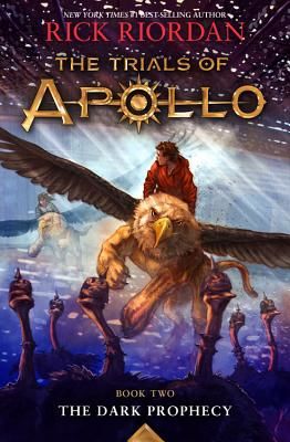 The Trials of Apollo, Book Two: The Dark Prophecy (Riordan Rick)(Pevná vazba)
