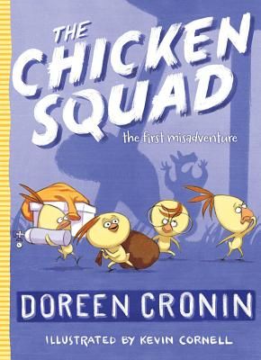 The Chicken Squad: The First Misadventure (Cronin Doreen)(Paperback)