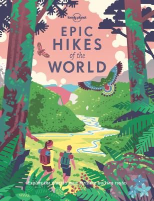 Epic Hikes of the World (Lonely Planet)(Pevná vazba)
