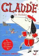 Claude on Holiday (Smith Alex T.)(Paperback)