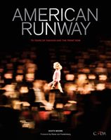 American Runway - 75 Years of Fashion and the Front Row (Moore Booth)(Pevná vazba)