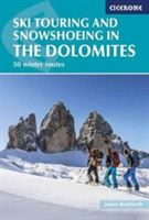 Ski Touring and Snowshoeing in the Dolomites - 50 Winter Routes (Hempton Lynne)(Paperback)