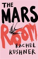 Mars Room (Kushner Rachel)(Pevná vazba)