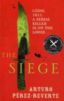 The Siege - Pérez-Reverte Arturo