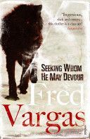 Seeking Whom He May Devour (Vargas Fred)(Paperback)