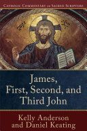 James, First, Second, and Third John (Anderson Kelly (Hunter College City University of New York USA))(Paperback / softback)