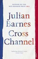 Cross Channel (Barnes Julian)(Paperback)
